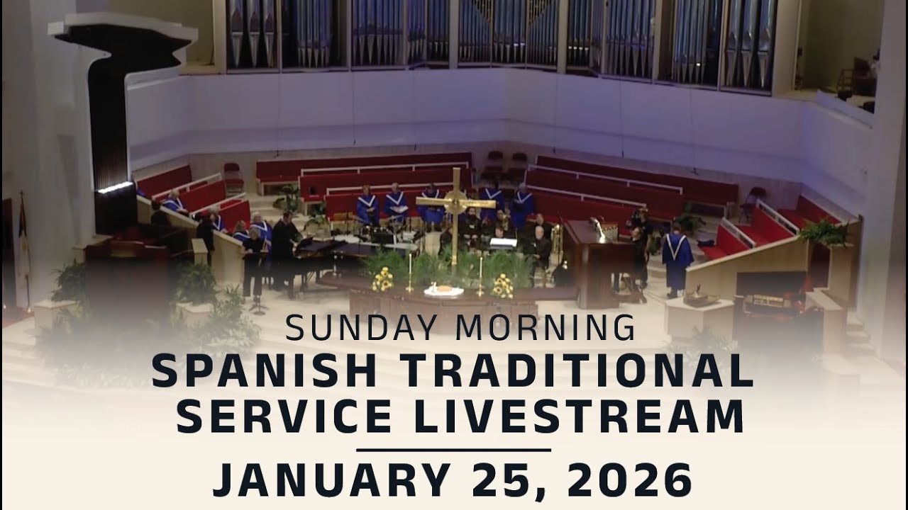 Iglesia Coral Ridge servicio tradicional en español, 11am, 1-25-26