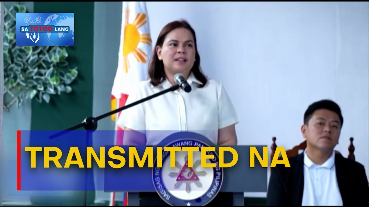 Ikatlong impeachment complaint vs. VP Sara, transmitted na | Sa Totoo Lang