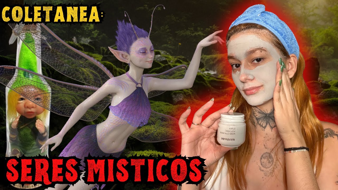 Skincare com relatos: COLET&Acirc;NEA SERES M&Iacute;STICOS