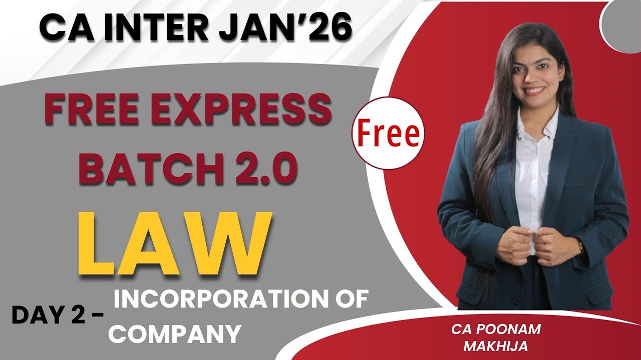 CA Inter Law – Chapter 2 Incorporation of Companies | Jan 2026 | CA Poonam Makhija