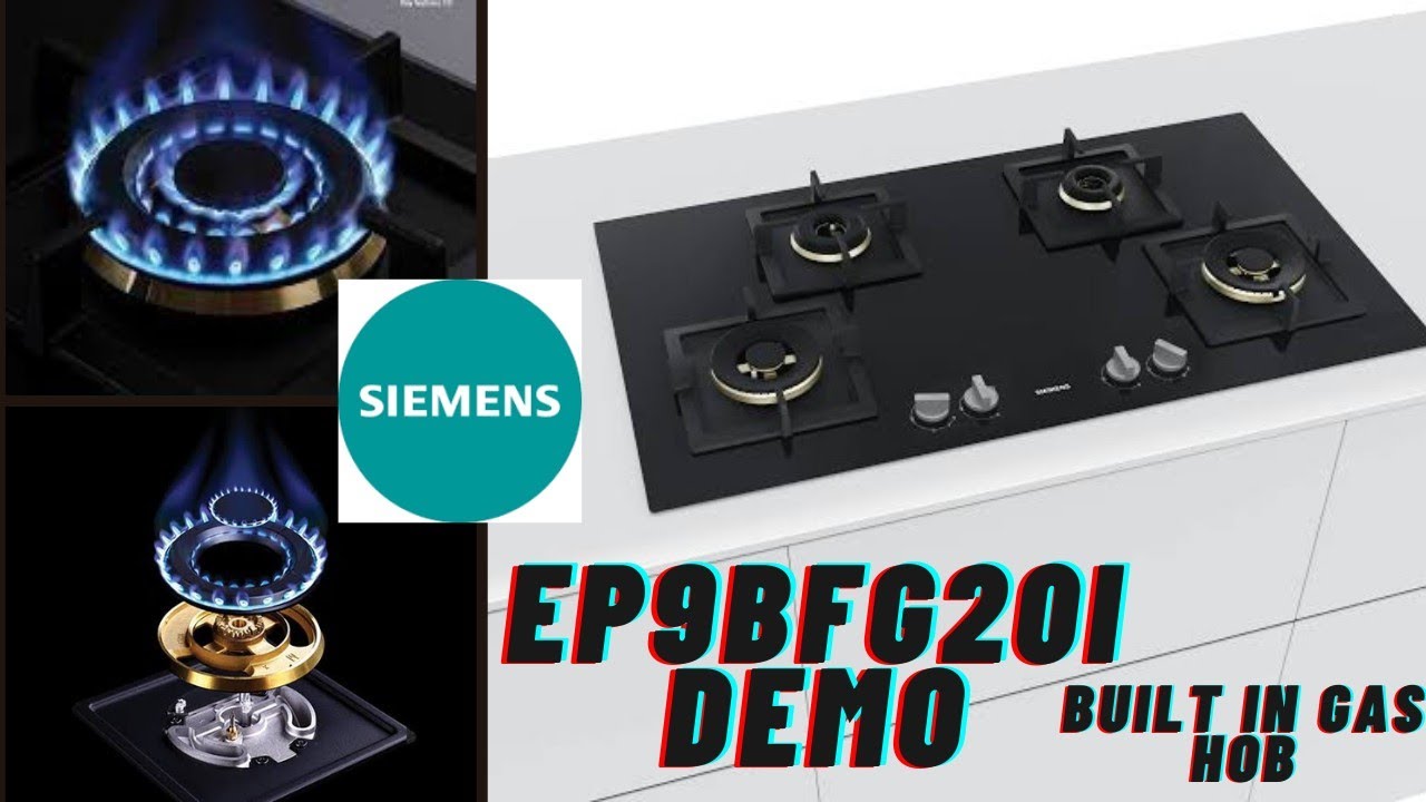 Siemens Brass Burner Gas Hob EP9BFG20I 🔥3D Burner 🔥Siemens Builit in Gas Hob🔥Unboxing& Demo