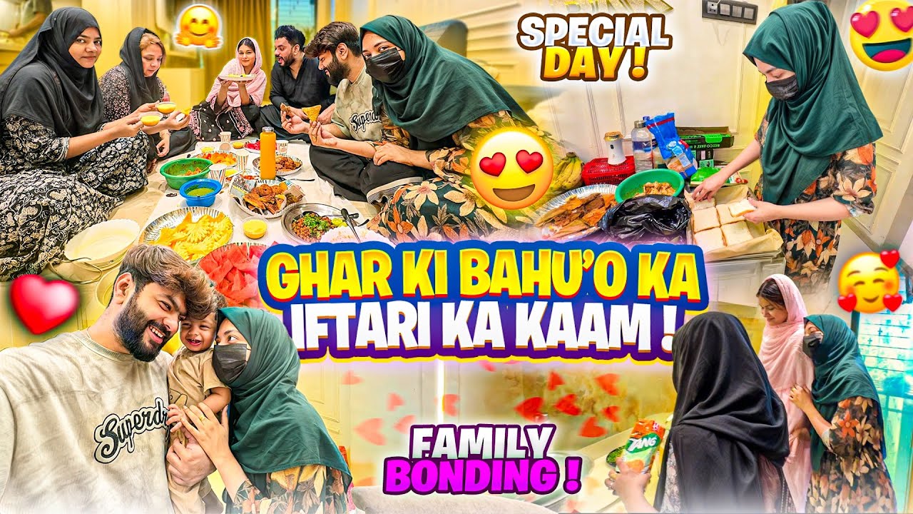 Ghar Ki Bahu’O Ka Iftari Ka Kaam😂Special Day❤️Aman’s Family