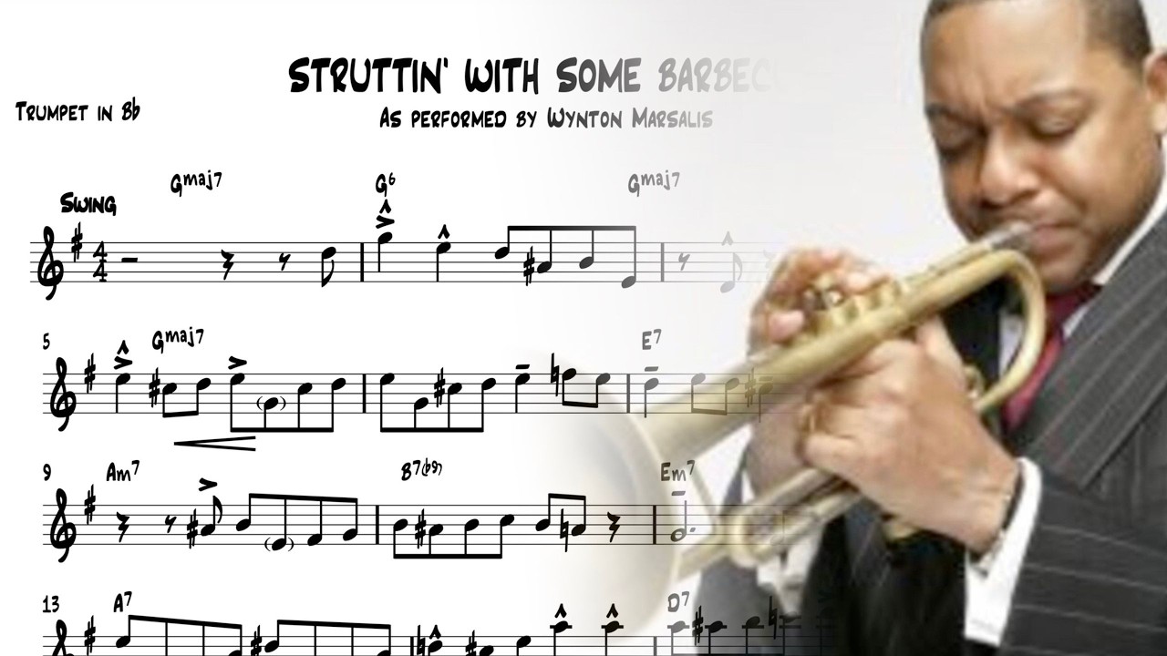 Wynton Marsalis Struttin’ With Some Barbecue Trumpet Solo Transcription