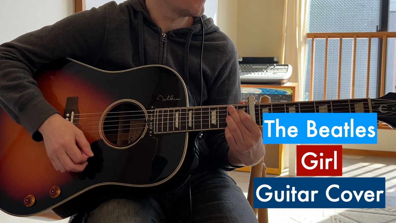 Girl The Beatles Guitar Cover