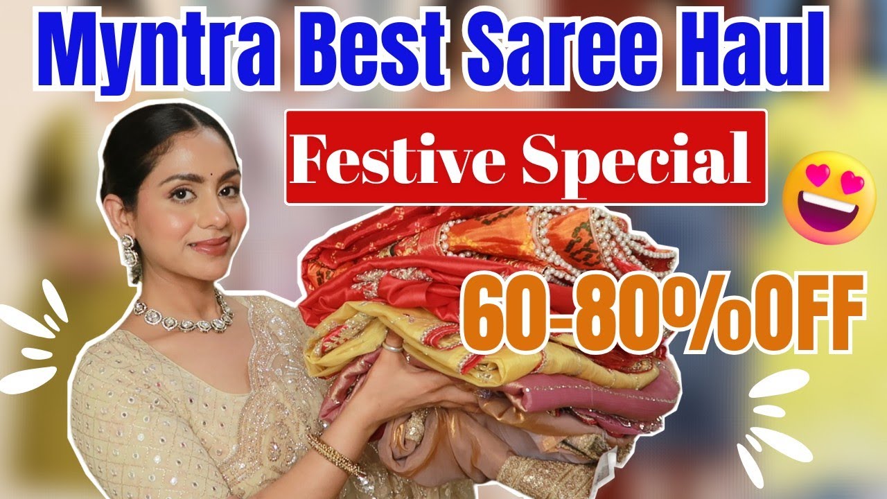 Myntra Festive Saree Haul😍Stunning Picks You&rsquo;ll Fall in Love With💞Styles You Must Try#myntra #saree
