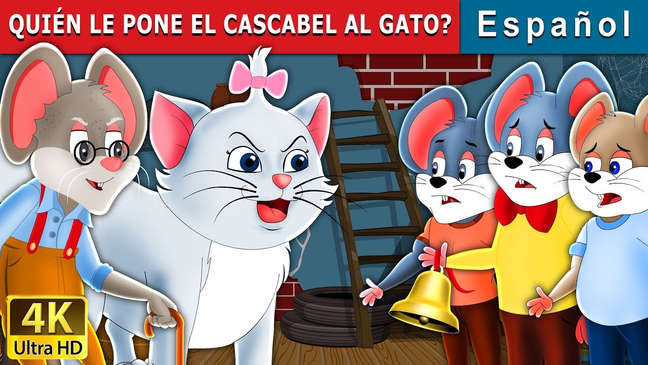 QUIÉN LE PONE EL CASCABEL AL GATO | Who will Bell the Cat in Spanish | @SpanishFairyTales