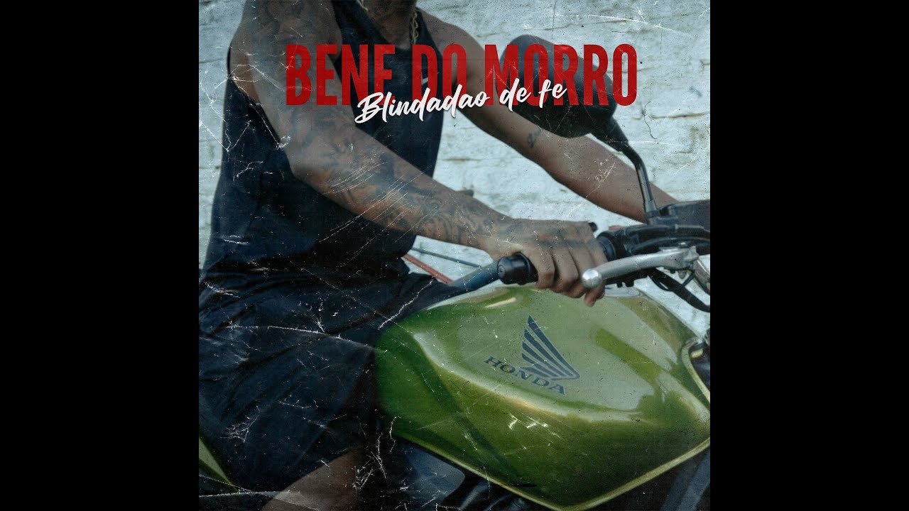 Ben&eacute; Do Morro - BLINDAD&Atilde;O DE F&Eacute; (Videoclipe Oficial)