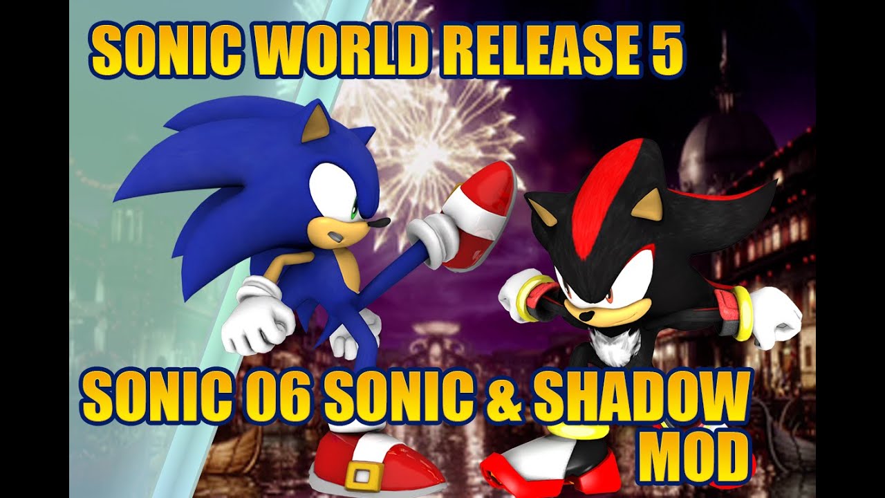 Sonic World Release 5: 2006 Sonic & Shadow
