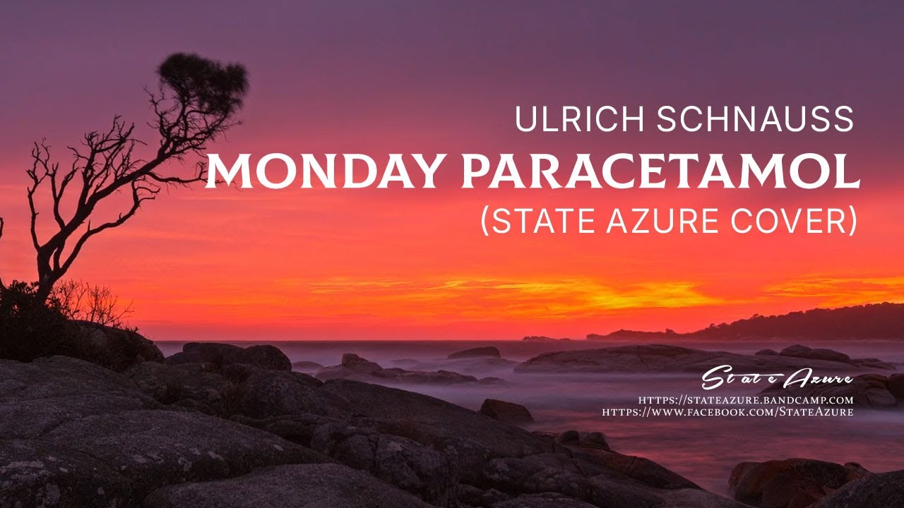 Ulrich Schnauss - Monday Paracetamol (State Azure Cover)