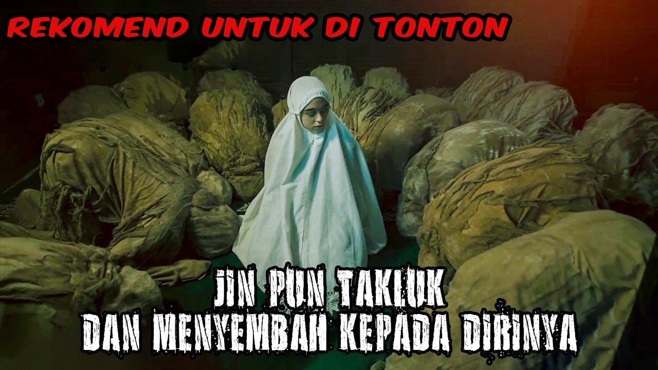 SEMUA SUJUD KEPADA DIRINYA | Alur cerita film horor | KHANZAB