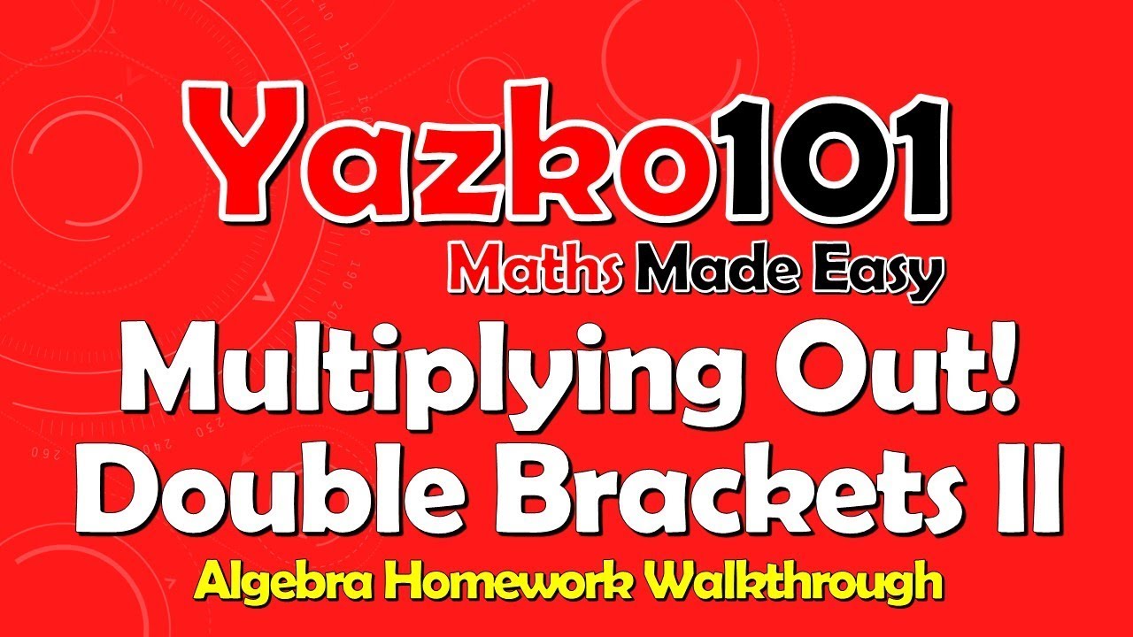 ✅ Multiplying Out Double Brackets II // GCSE Maths Homework