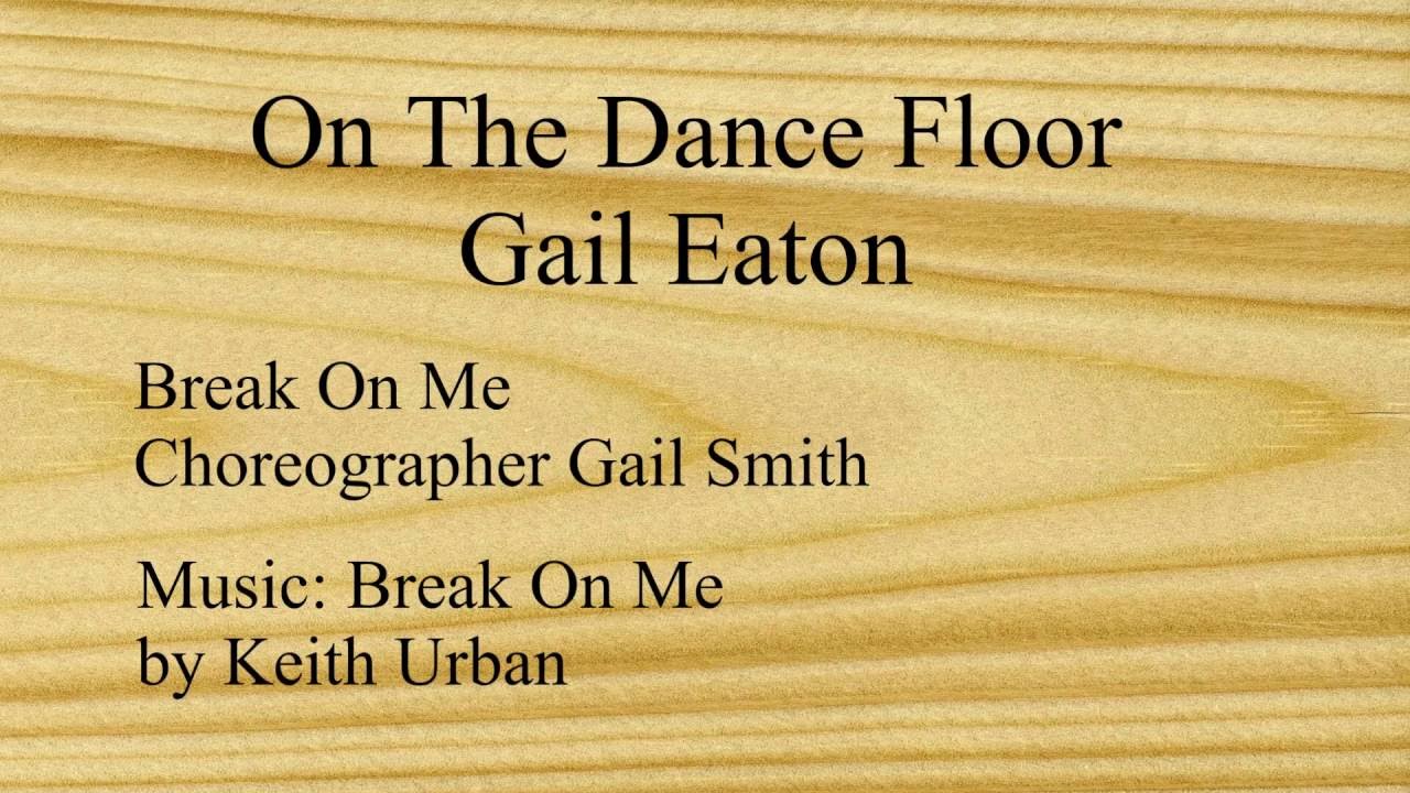 Linedance Lesson Break On Me  Choreo. Gail Smith