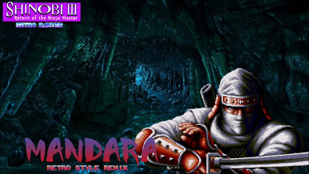 Shinobi 3: Mandara (Remix)