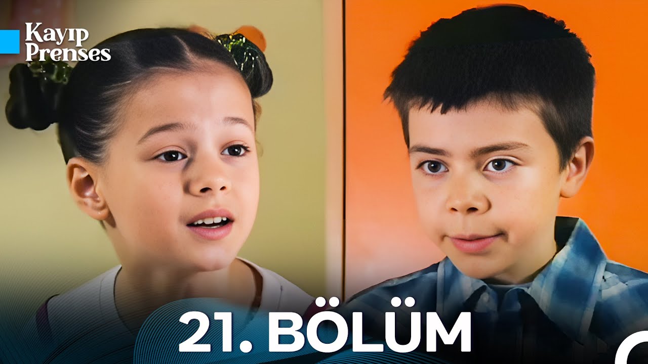 Kayıp Prenses 21. Bölüm - İyileştirilmiş Görüntü