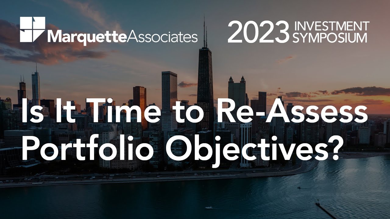 Is It Time to Re-Assess Portfolio Objectives?
