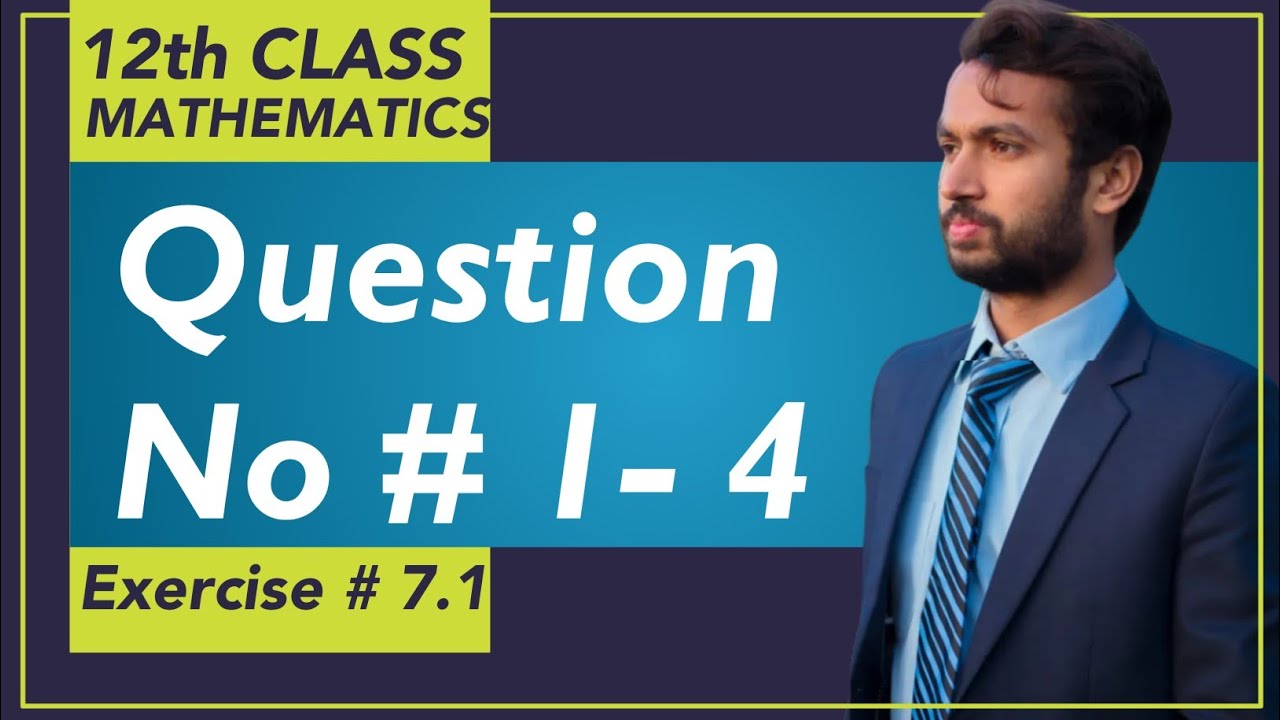Exercise # 7.1 || Lec# 3-Chapter # 7 || 2nd Year Mathematics
