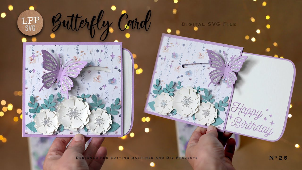 LPPSVG BUTTERFLY CARD - ASSEMBLY TUTORIAL | N26