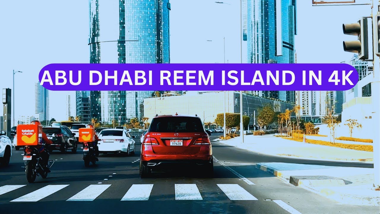 ABU DHBAI DOWNTOWN  AND REEM  ISLAND  IN 4K ( UAE DRIVING TOUR 2023