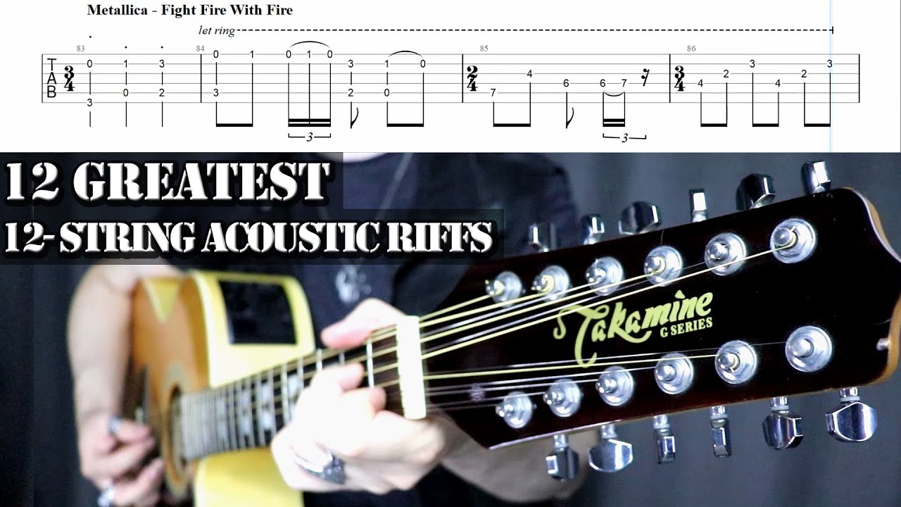 12 Greatest 12-String Acoustic Guitar Songs/Riffs | With Tabs