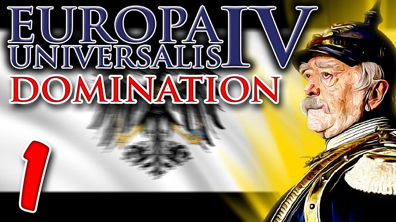 A Show of STRENGTH! | Brandenburg-Prussia | Part 1 | EU4 1.35 Domination
