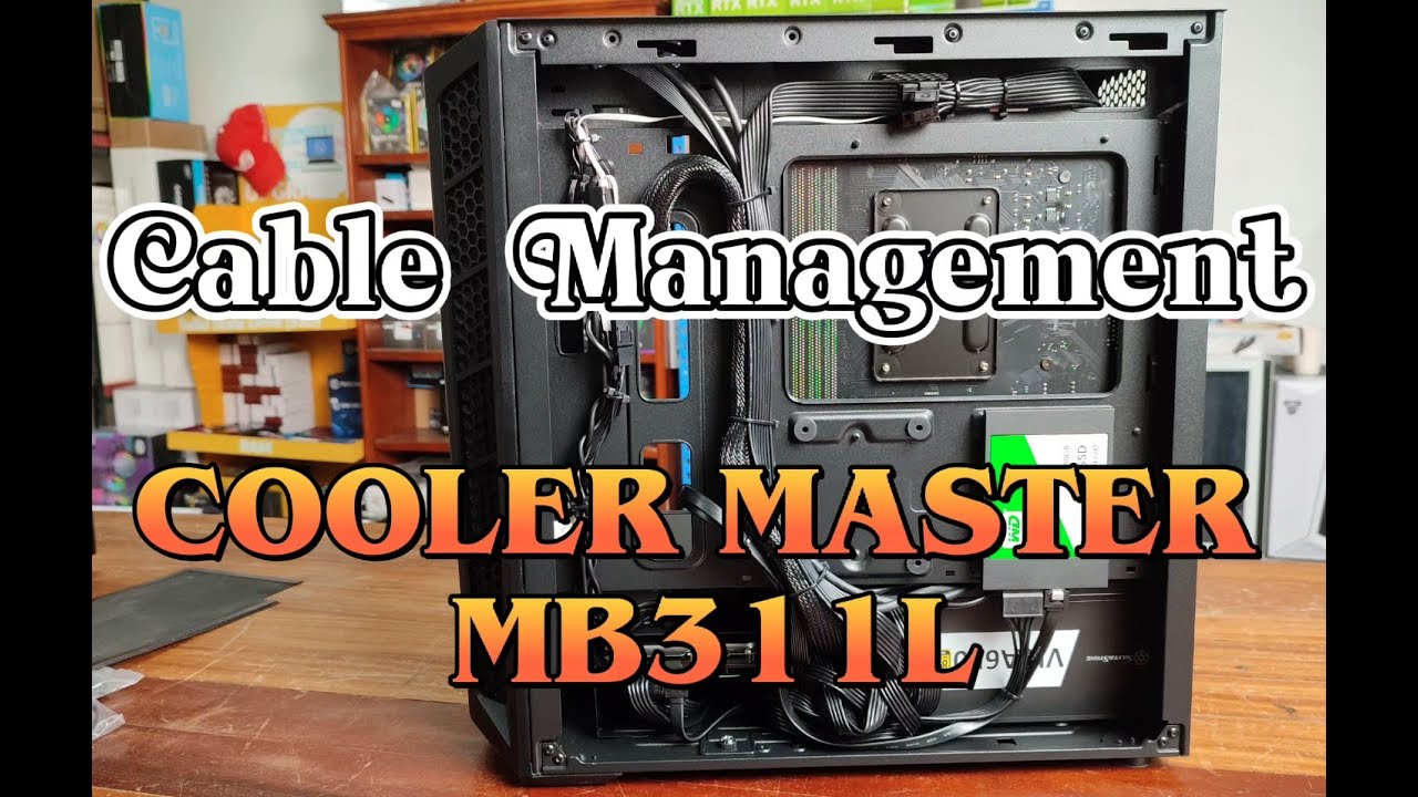 Cable Management using COOLEMASTER MB311L (Time-lapse) | PCCM-22