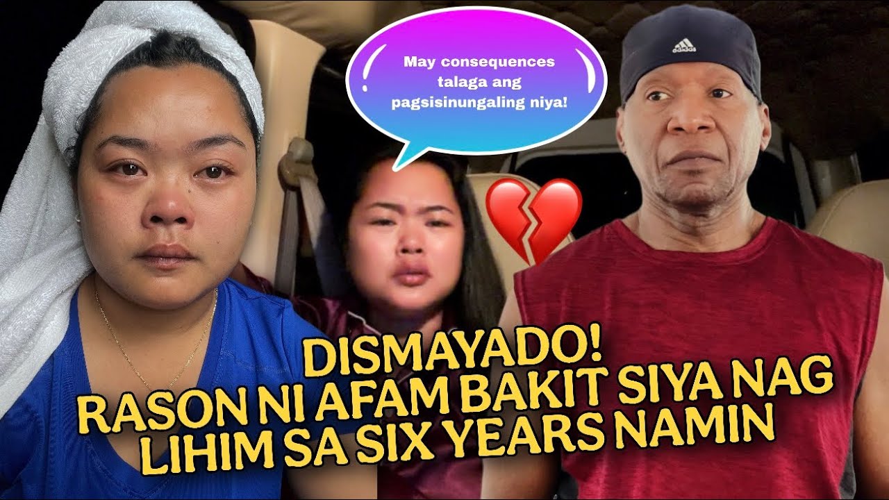 RASON NI AFAM BAKIT SIYA NAG LIHIM SAKIN NG MAHABANG NG 6 NA TAON SINABI NA NYA SA AKIN 