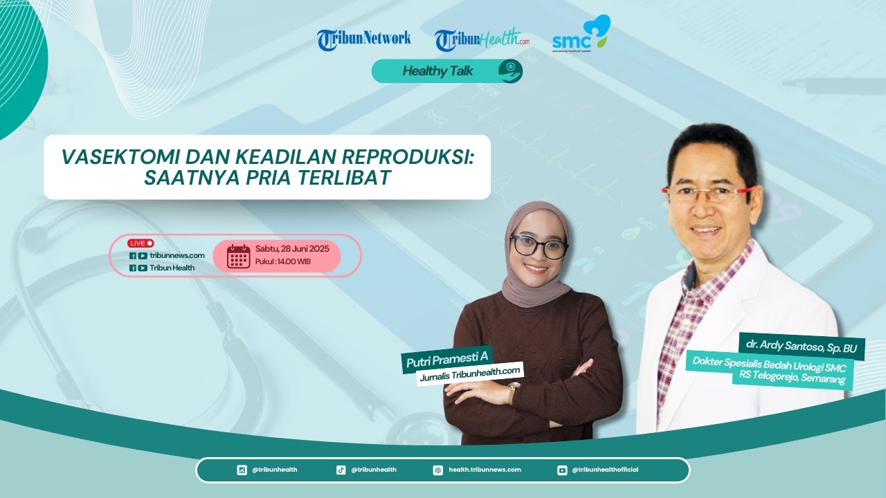 🔴HEALTHY TALK:  Vasektomi dan Keadilan Reproduksi: Saatnya Pria Terlibat