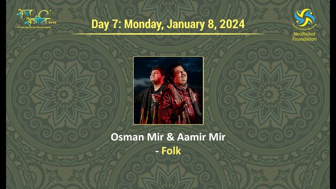 SaptaSangeeti 2024 Day 7 OSMAN MIR & AAMIR MIR  || FOLK ||