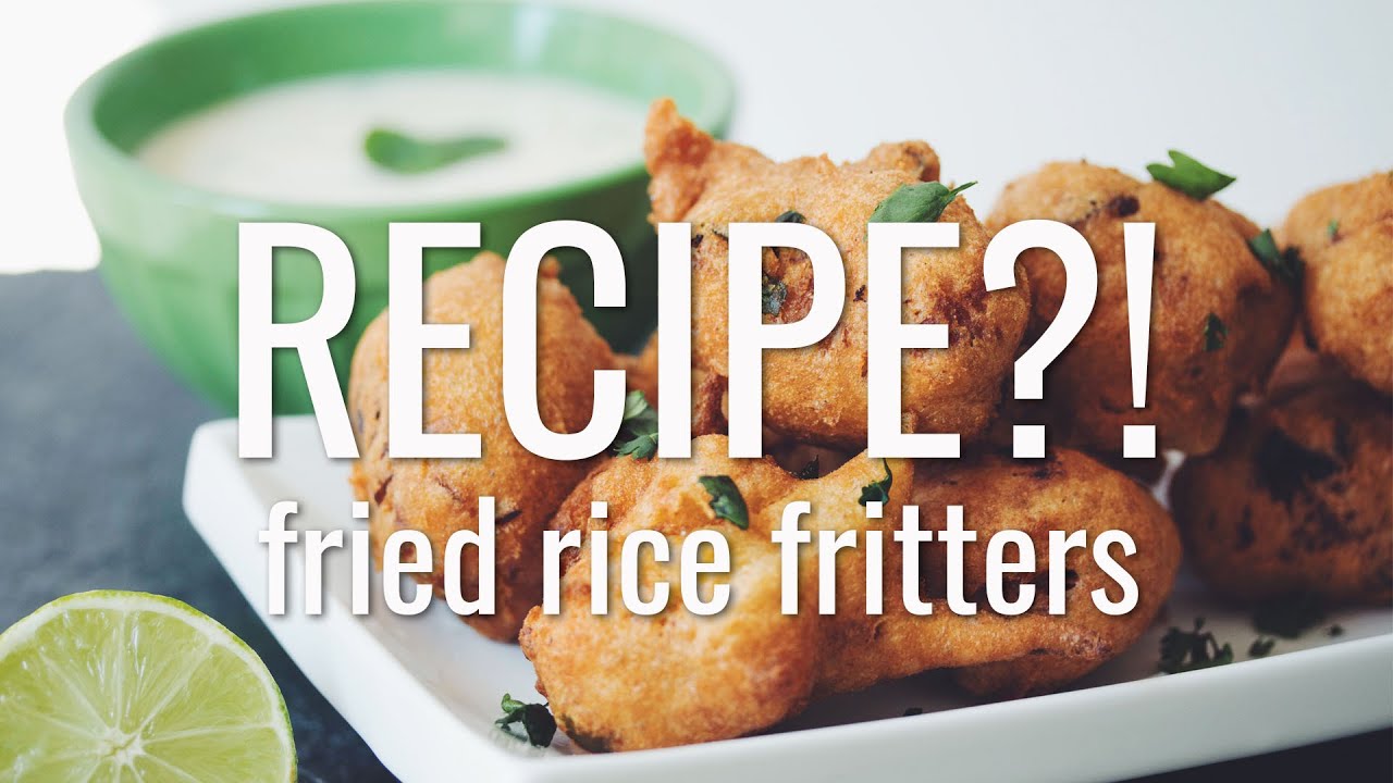 fried rice fritters | RECIPE?! ep #10 (hot for food)