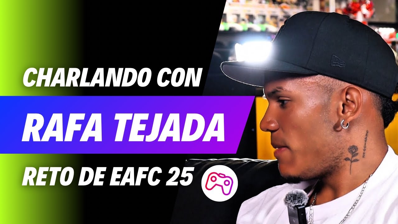 Charla y reto de FIFA con Rafa Tejada | ENTRE-CANCHEROS Ep.3