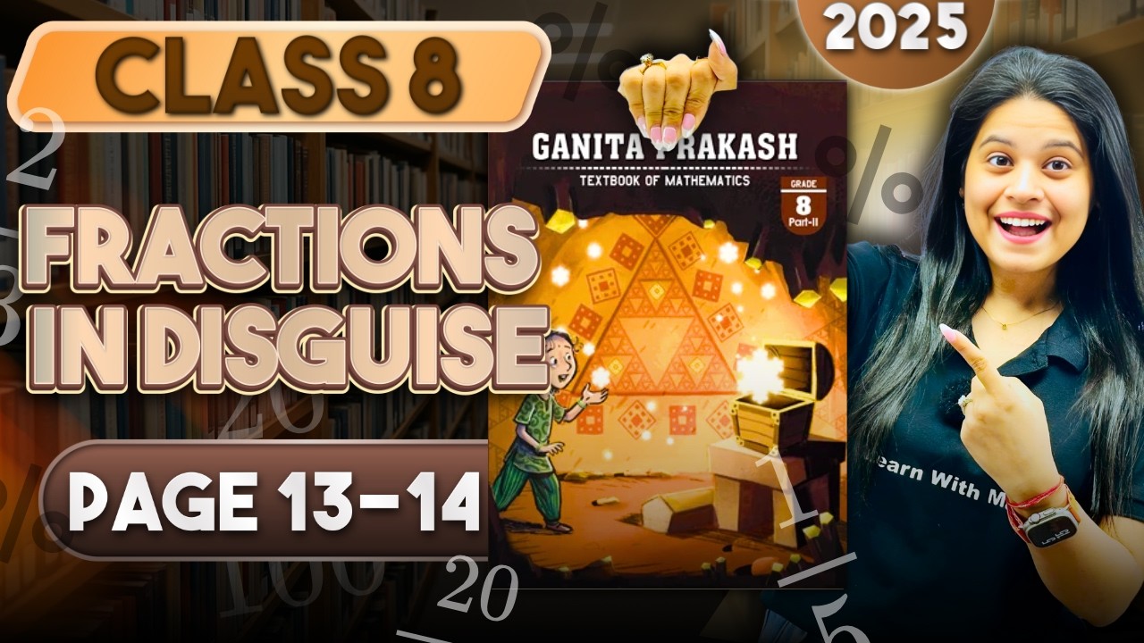 Fractions In Disguise | Part 6 | Class 8 Maths | Chapter 1 | Ganita Parkash Part 2