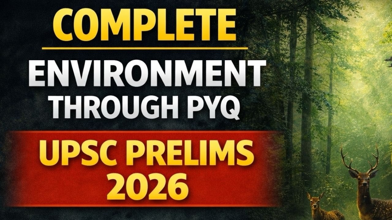 Environment PYQs Saved me in UPSC 2024 and 2025