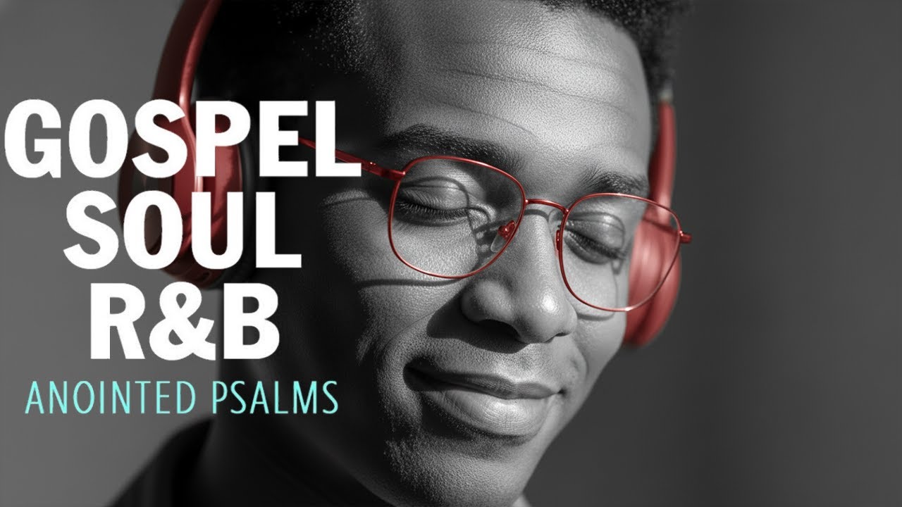4 Hour of Psalms in Soulful R&B | Modern Christian Music for Prayer & Study