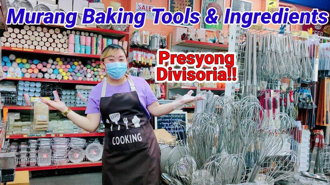 MURANG BAKING TOOLS & EQUIPMENT | PRESYONG DIVISORIA (Featuring Bake & Beyond) Part 1