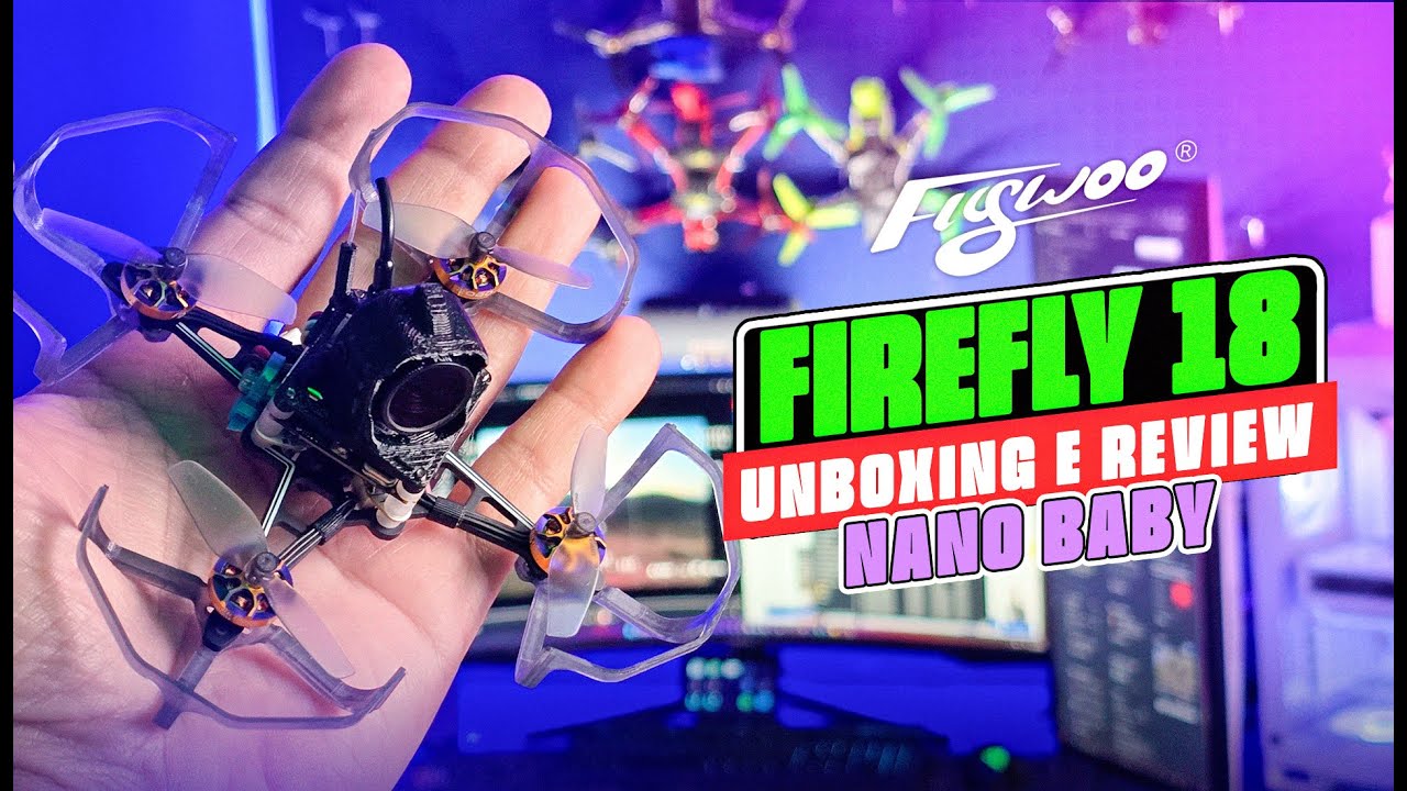 O Melhor Tinywoop FPV de 2025? 😱 Firefly 18 Nano Baby Review Completo