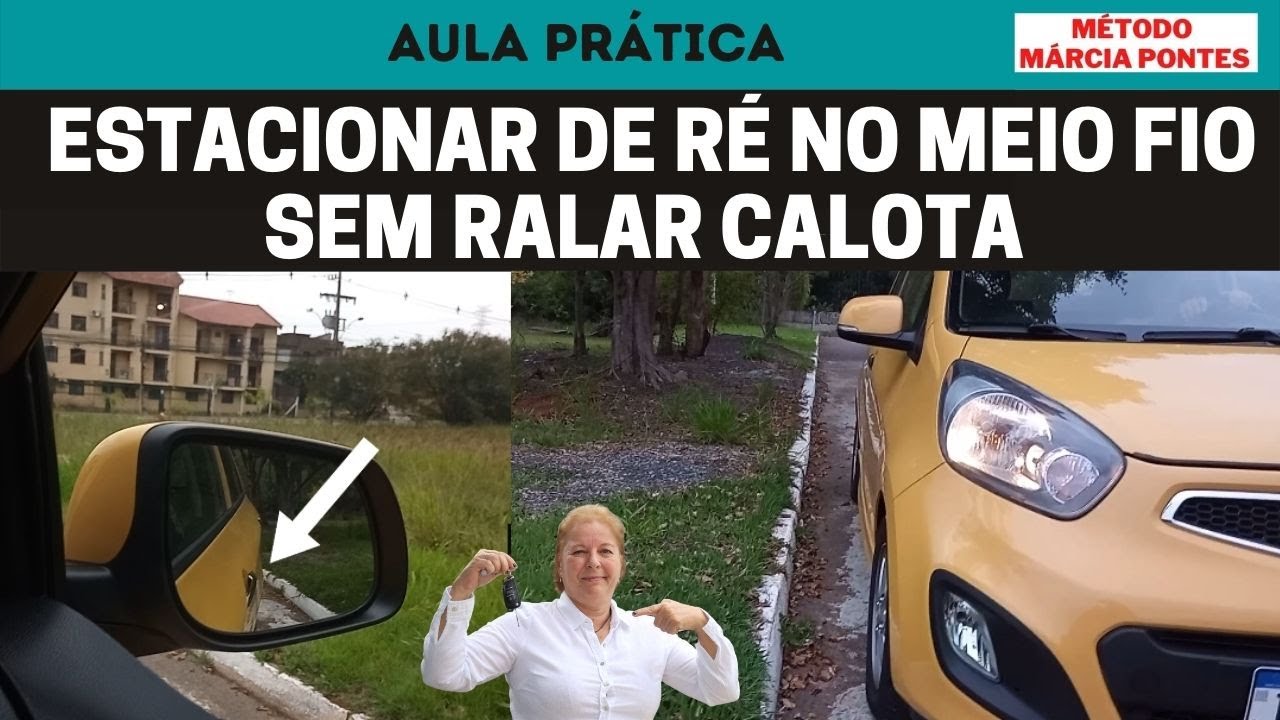 Estacionar DE RÉ no meio fio sem ralar calota