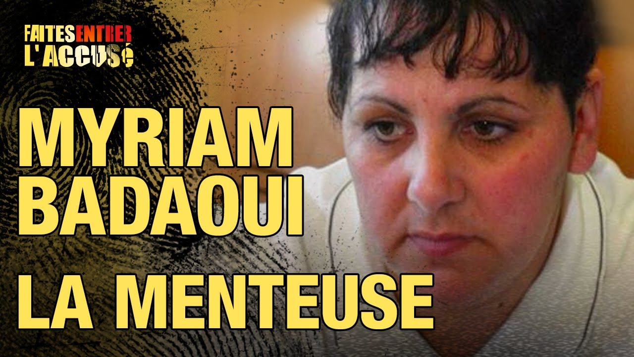 Faites entrer l'accusé : Myriam Badaoui - Le juge et la menteuse