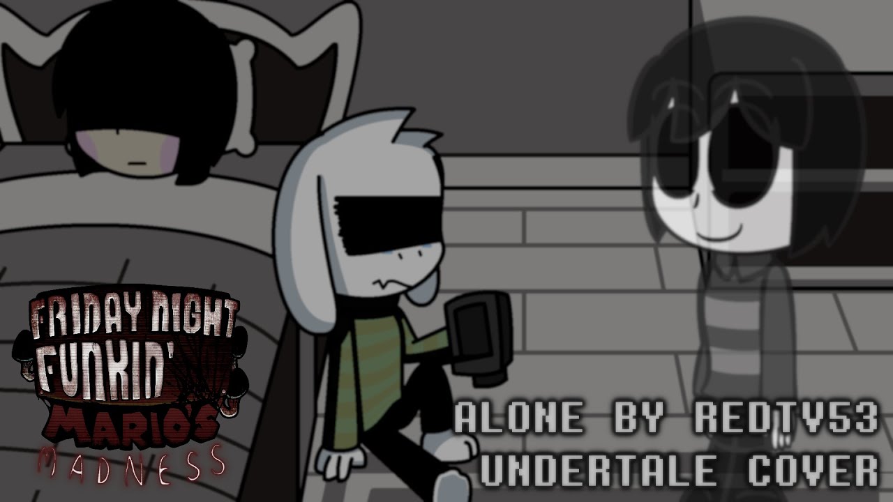 FNF Mario's Madness | Alone by RedTV53 | Undertale Cover