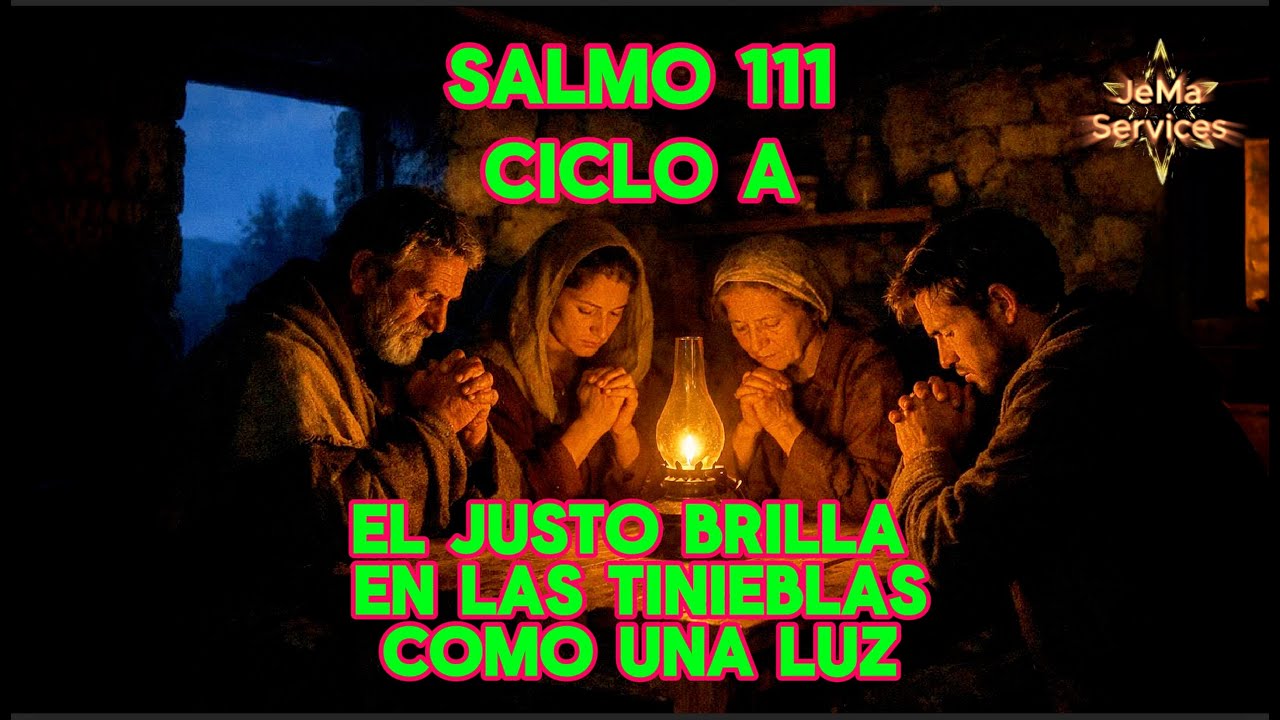 SALMO GREGORIANO 111 EL JUSTO BRILLA EN LAS TINIEBLAS COMO UNA LUZ V DOMINGO ORDINA C.A Lec Esp Hisp