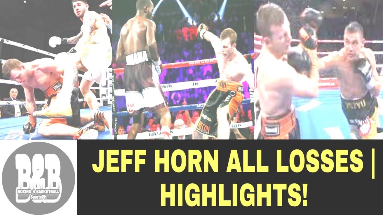 JEFF HORN | All Losses HIGHLIGHTS!