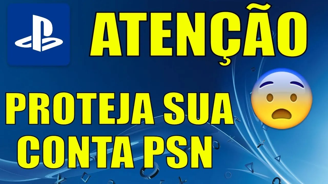 ESTÃO HACKEANDO CONTAS DE PS4 e PS5 !!! PROTEJA SUA CONTA PSN !!! PSN HACKEADA !!