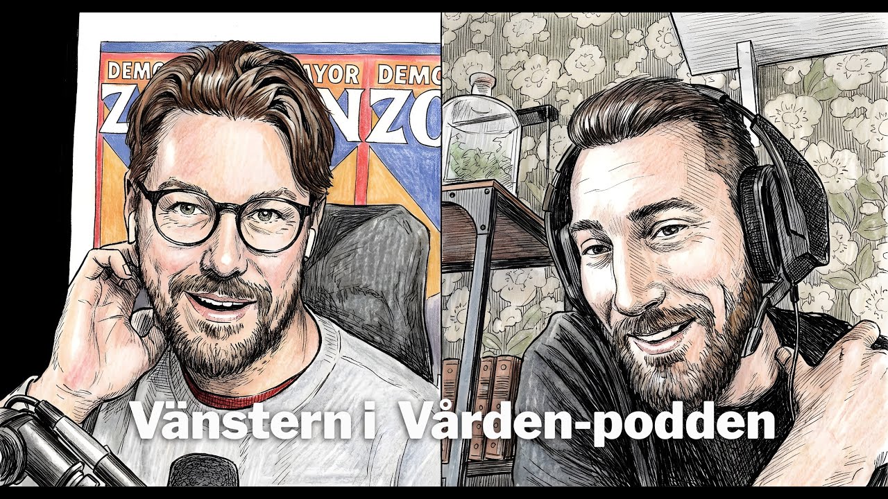 Vad fan h&auml;nde egentligen med sjukv&aring;rden? - V&auml;nstern i V&aring;rden-podden avsnitt 1