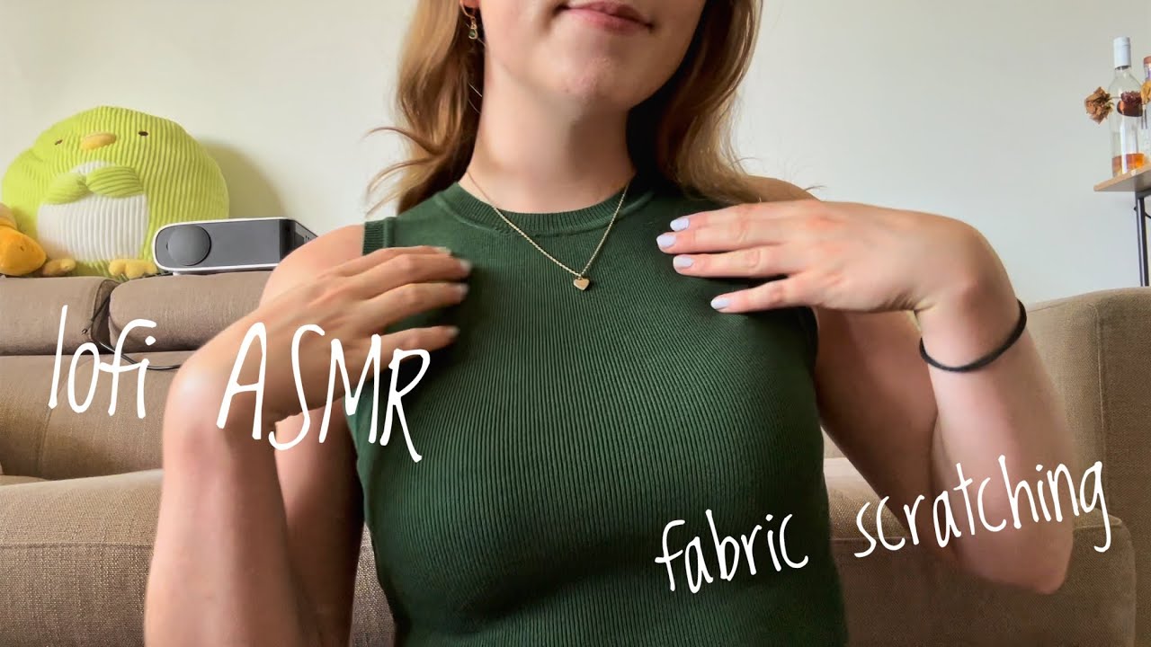 lofi asmr fabric scratching & other triggers