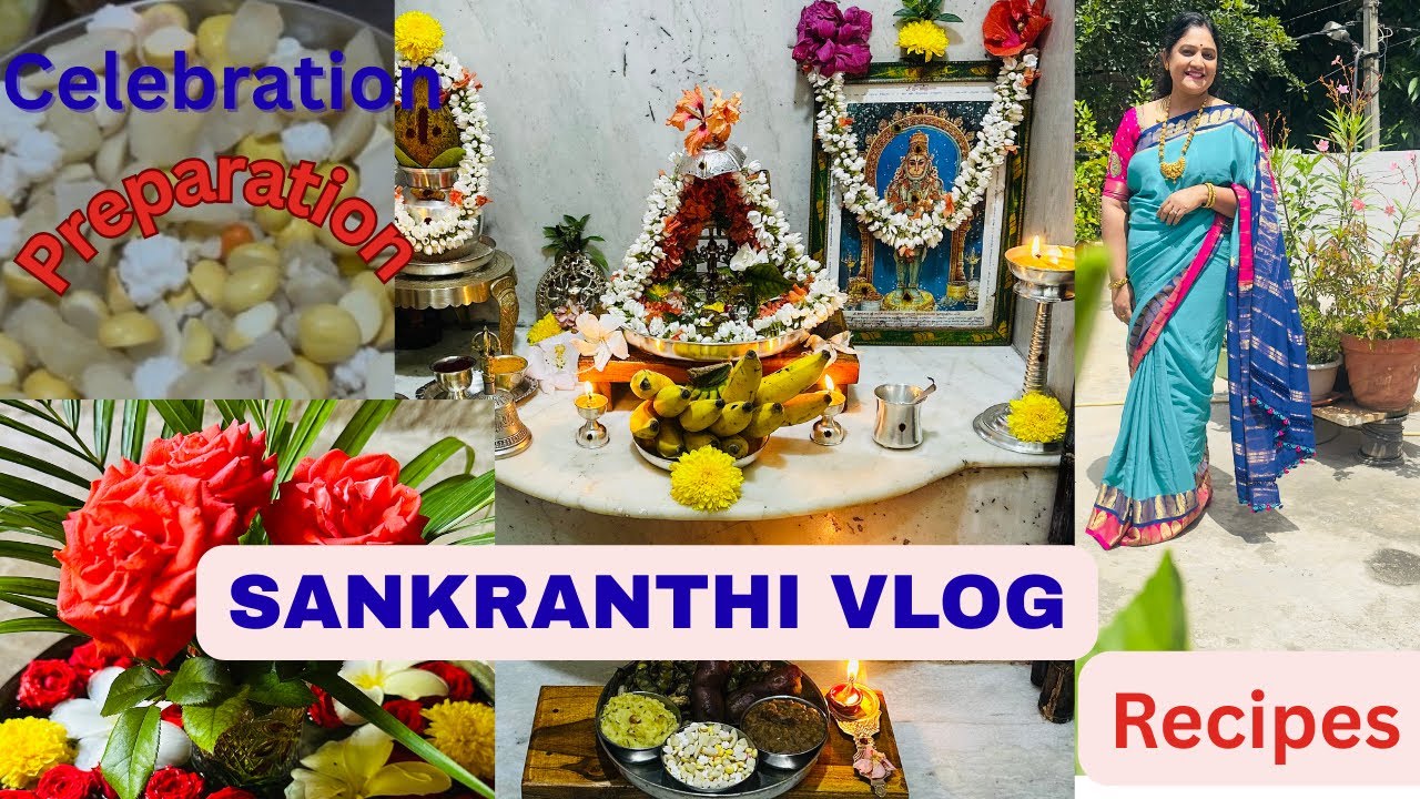 ಸಂಕ್ರಾಂತಿ ಸಂಭ್ರಮ!!ನಮ್ಮ ಮನೆಯ ಆಚರಣೆ ಹಾಗು ಸರಳವಾಗಿ ಮಾಡುವ QUICK RECIPES❤️