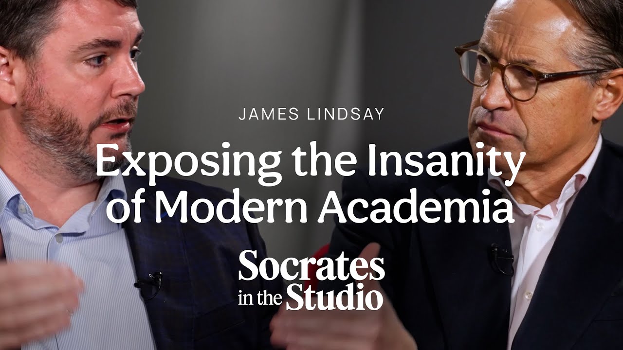 James Lindsay: Exposing the Insanity of Modern Academia