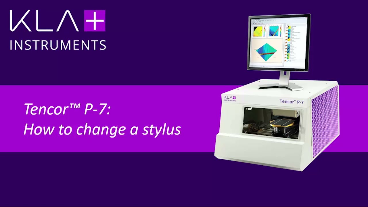How to Change the Stylus on the KLA Instruments™ Tencor™ P-7 Stylus Profilometer