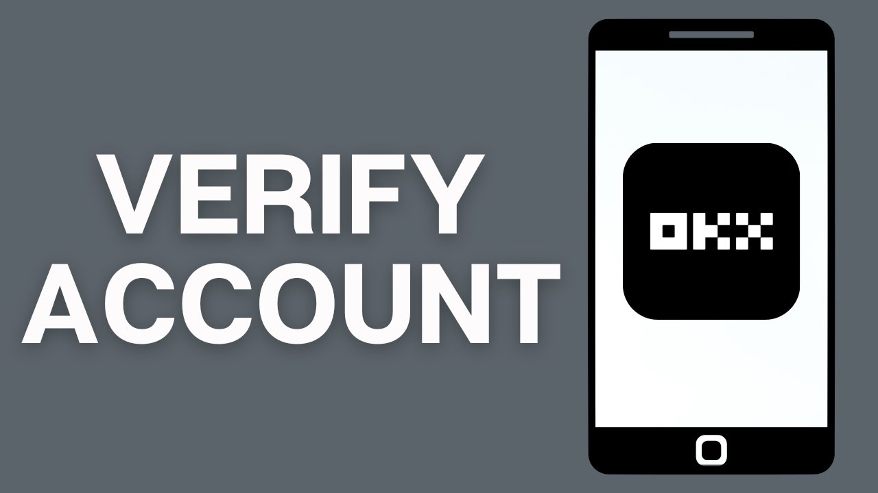 How to Verify your OKX Account