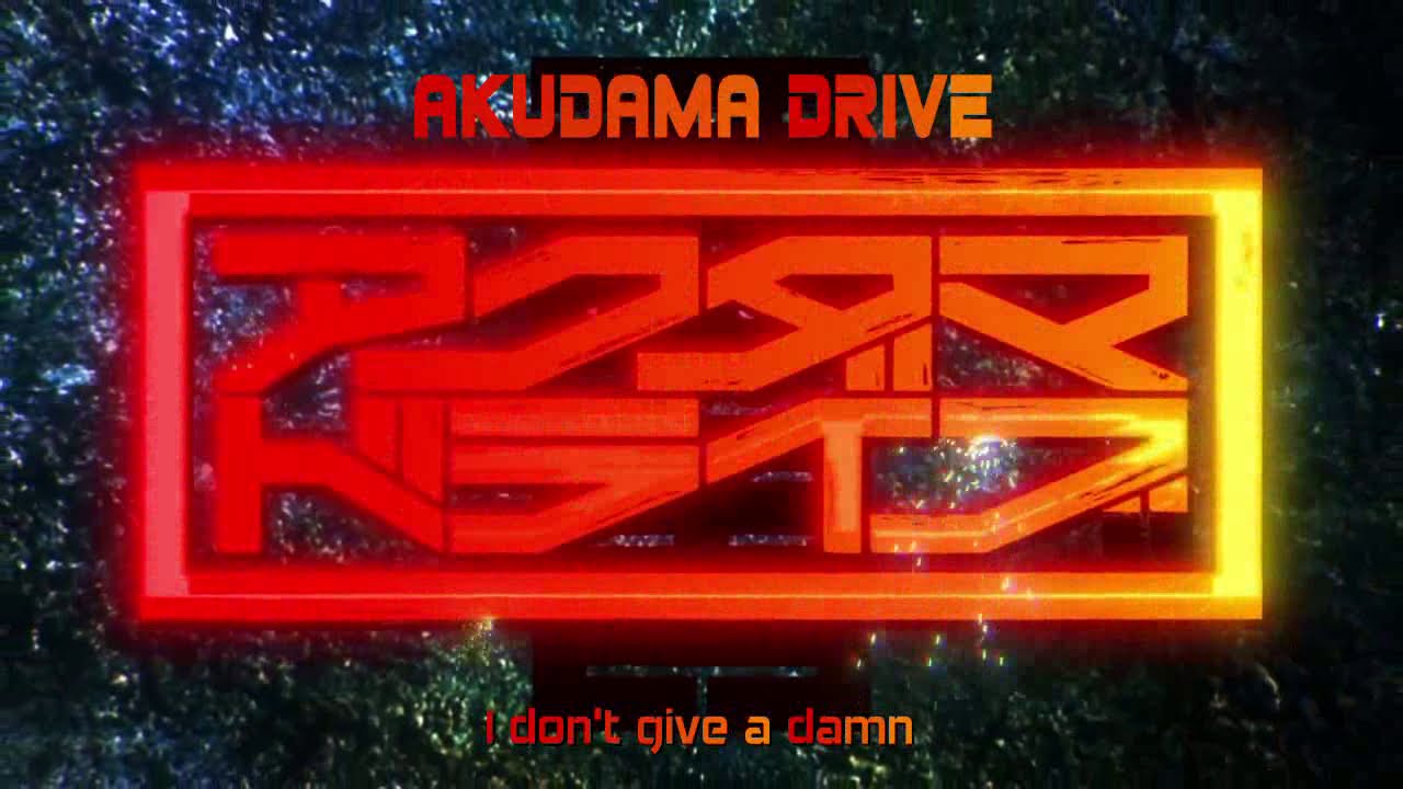 Akudama Drive - Opening V2 | With Rom & Eng lyrics