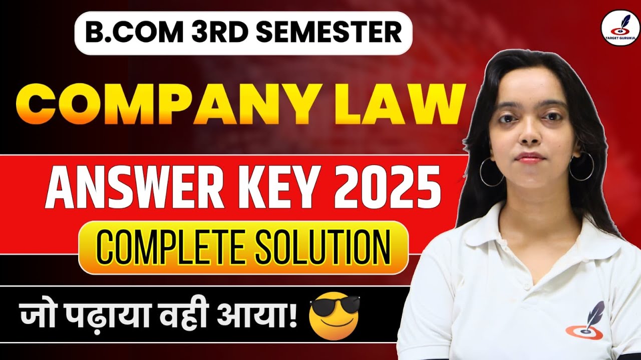B.Com 3rd Semester Exam 2025 Company Law Answer Key | सबसे पहले सबसे सटीक | Paper | Solution|DDU