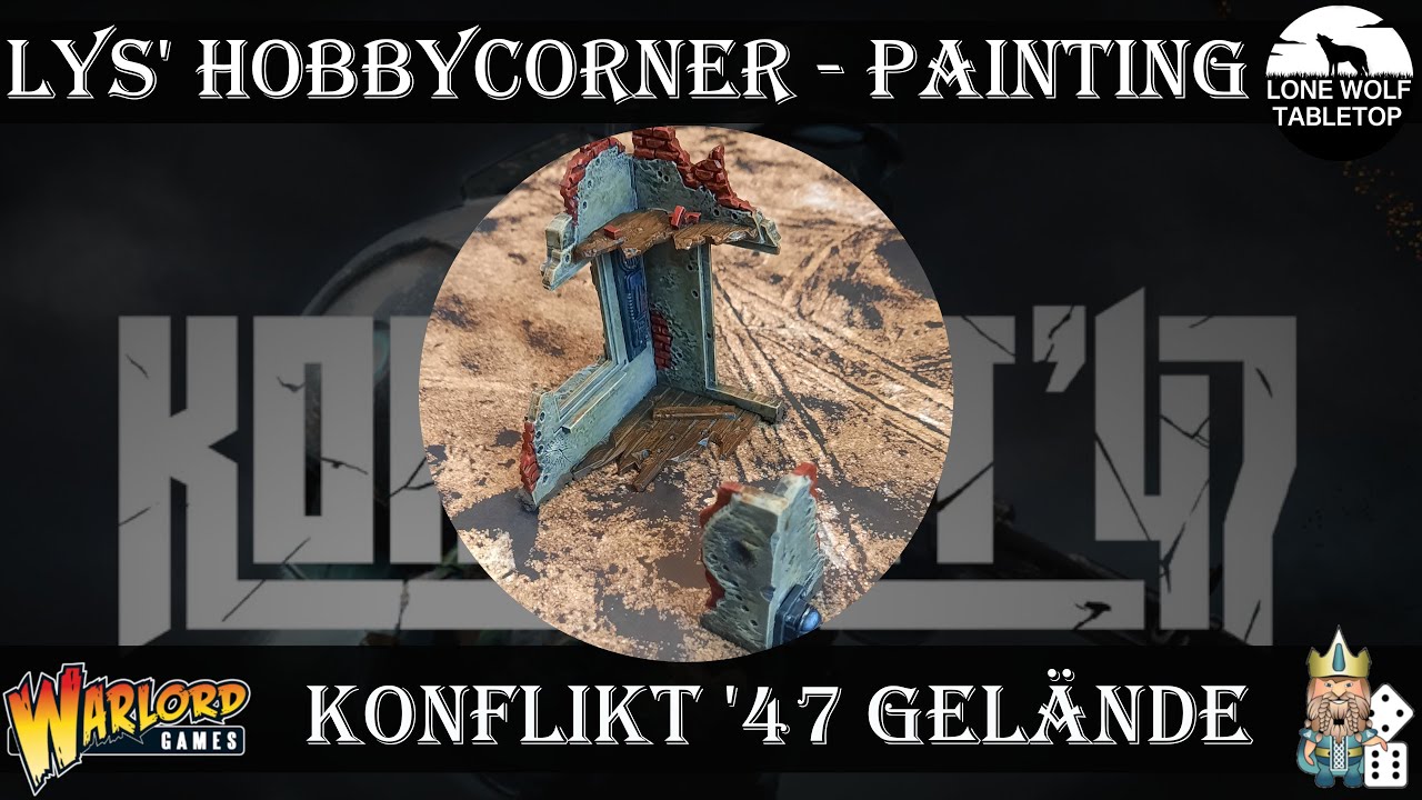 Lys' Hobbycorner - Konflikt '47: Gelände bemalen [GER/DE]